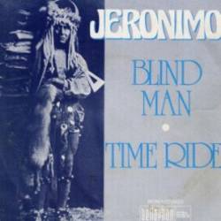 Jeronimo : Blind Man - Time Ride